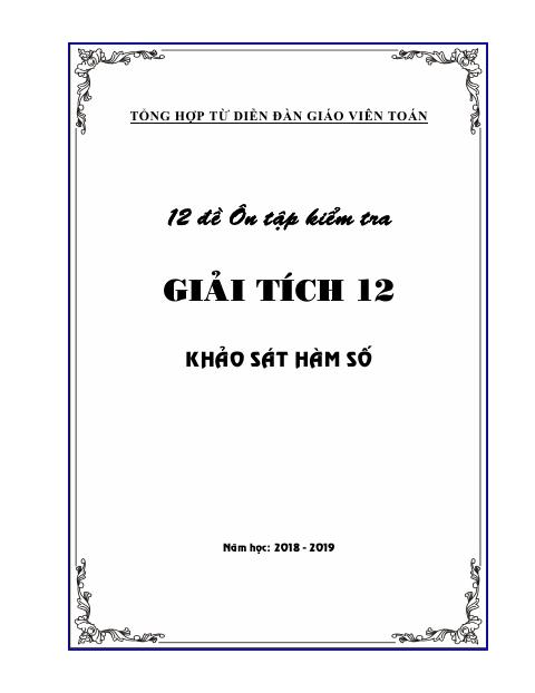 12 đề trắc nghiệm ôn tập kiểm tra 1 tiết Giải tích 12 chương 1 năm 2018 – 2019 có đáp án